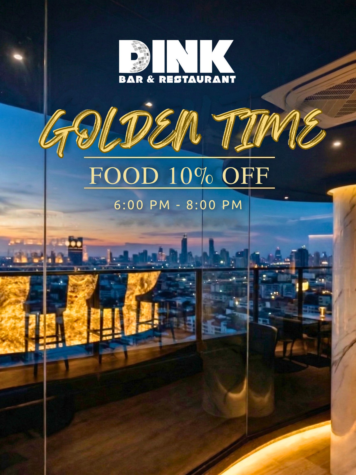 DINK BAR & RESTAURANT - GOLDEN TIME FOOD 10% OFF